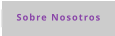 Sobre Nosotros