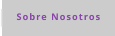 Sobre Nosotros