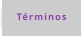 Términos