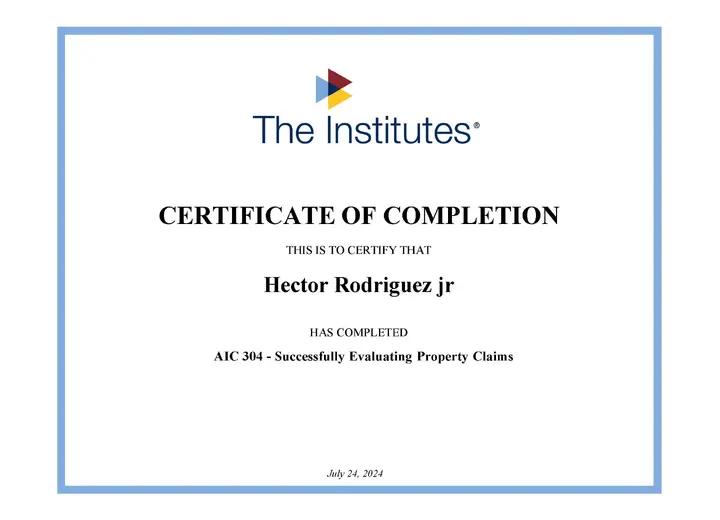 AIC 304: Successfully Evaluating Property Claims certificate issued to Hector Rodriguez